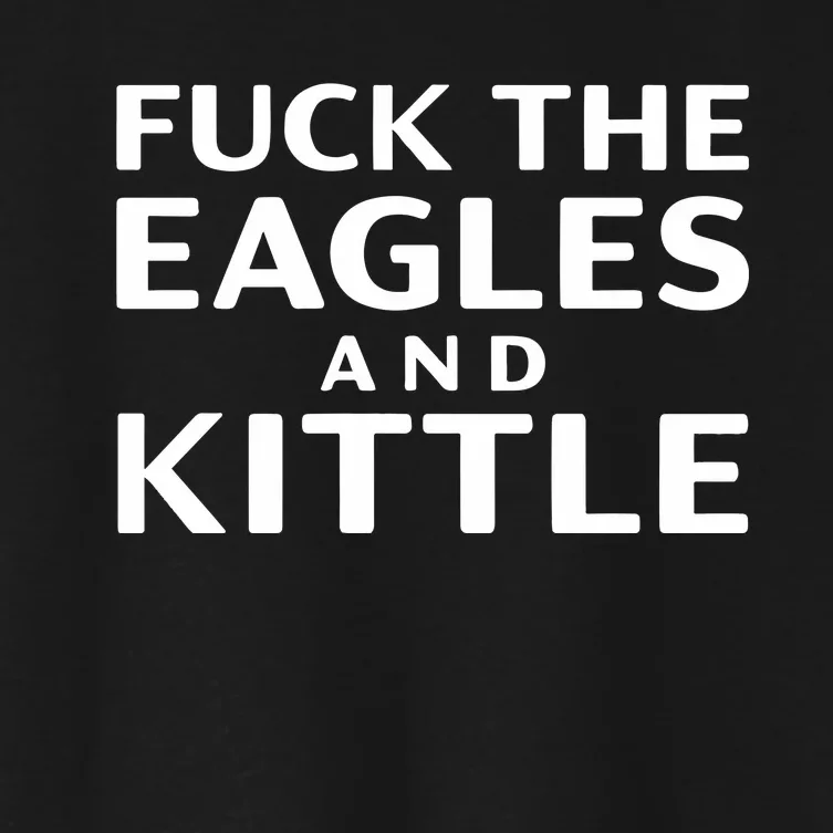 Fuck Eagles And Kittle Women's Crop Top Tee