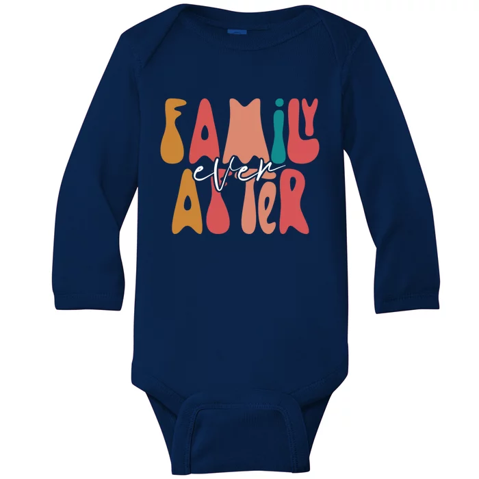 Family Ever After Adoption Foster Mom Dad Gotcha Day Adopt Gift Baby Long Sleeve Bodysuit