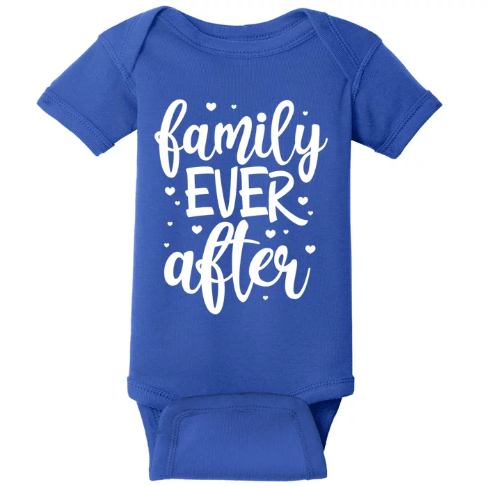 Family Ever After Adoption Foster Mom Dad Gotcha Day Cute Gift Baby Bodysuit