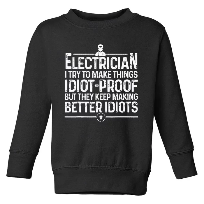 Funny Electrician Art Men Dad Lineman Electronics Engineers Toddler Sweatshirt