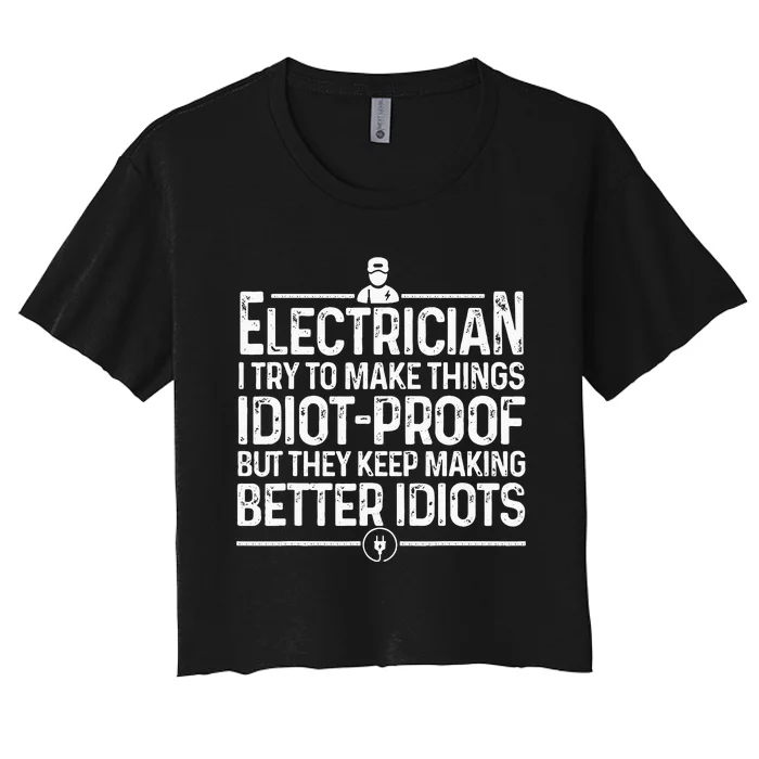 Funny Electrician Art Men Dad Lineman Electronics Engineers Women's Crop Top Tee