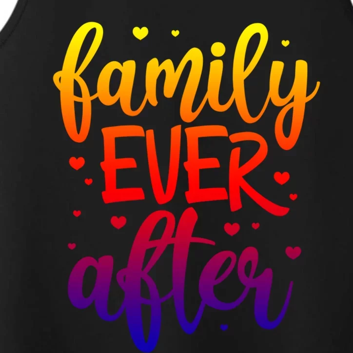 Family Ever After Adoption Foster Mom Dad Gotcha Day Great Gift Performance Tank