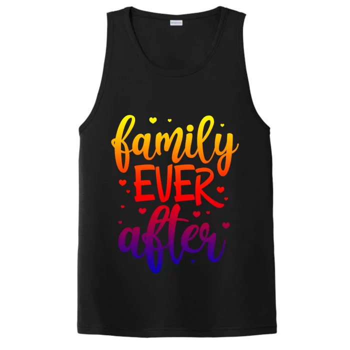 Family Ever After Adoption Foster Mom Dad Gotcha Day Great Gift Performance Tank