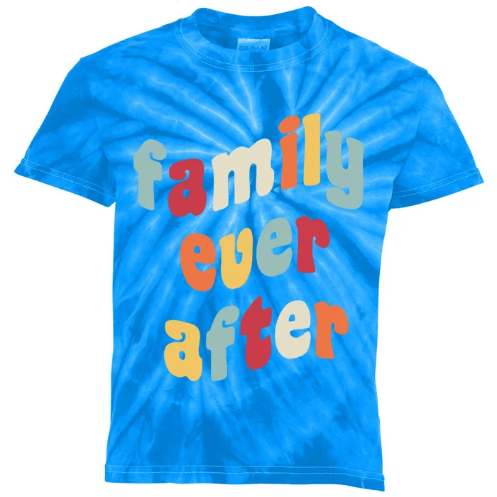 Family Ever After Adoption Gotcha Day Adopted Adopt Adoptee Cool Gift Kids Tie-Dye T-Shirt