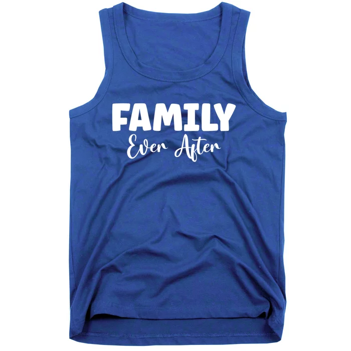 Family Ever After Adoption Gotcha Day Group Funny Gift Tank Top