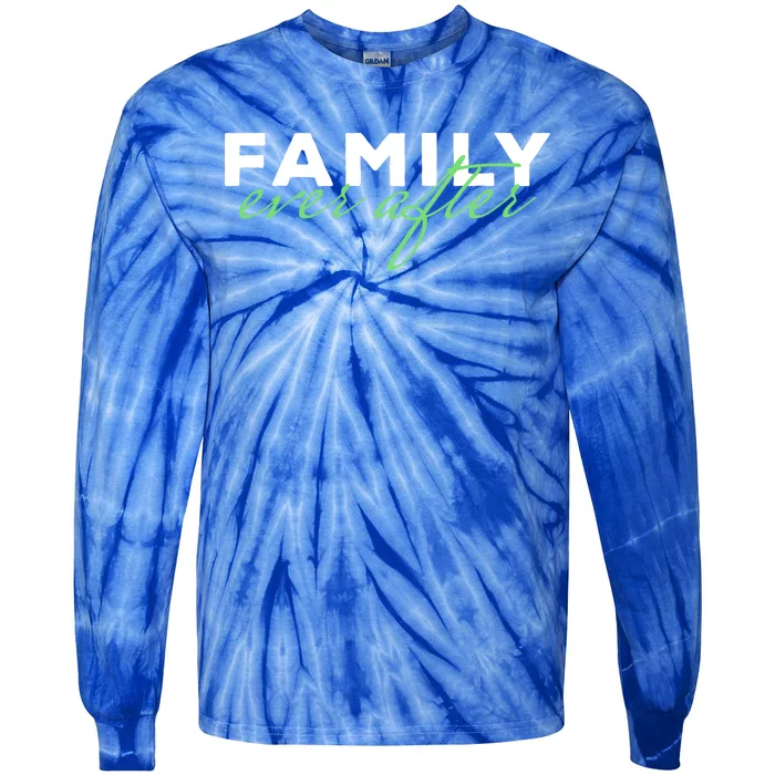 Family Ever After Adoption Gift Tie-Dye Long Sleeve Shirt