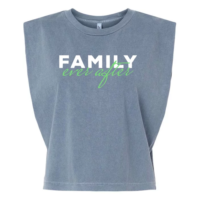 Family Ever After Adoption Gift Garment-Dyed Women's Muscle Tee