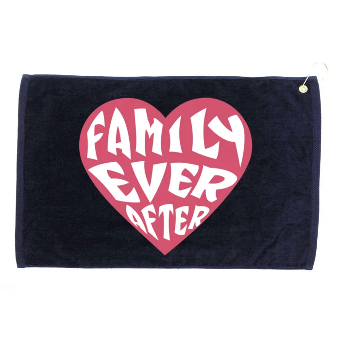 Family Ever After Adoption Gift Grommeted Golf Towel