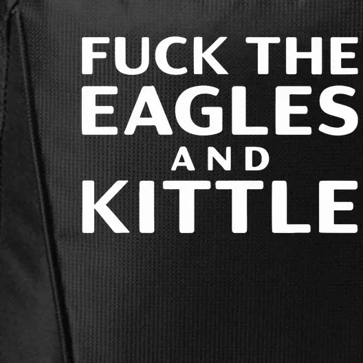 Fuck Eagles And Kittle City Backpack