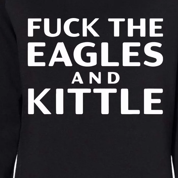 Fuck Eagles And Kittle Womens California Wash Sweatshirt