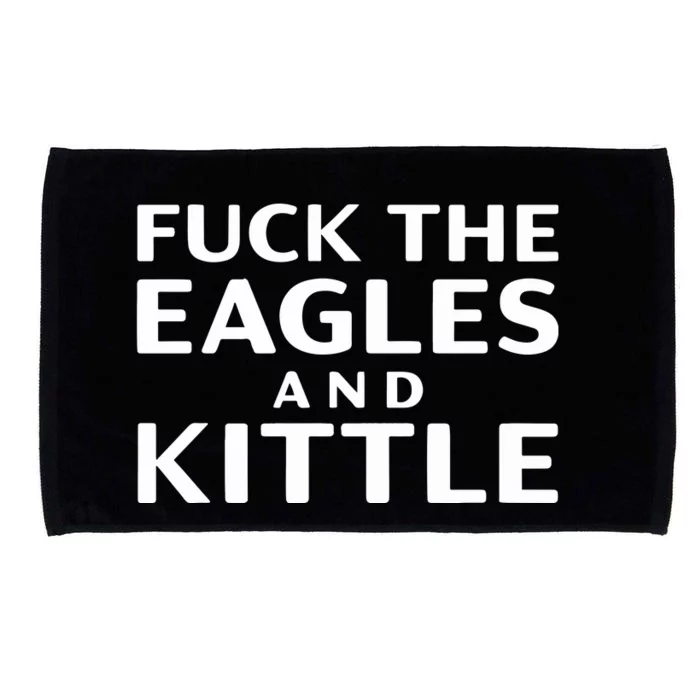 Fuck Eagles And Kittle Microfiber Hand Towel