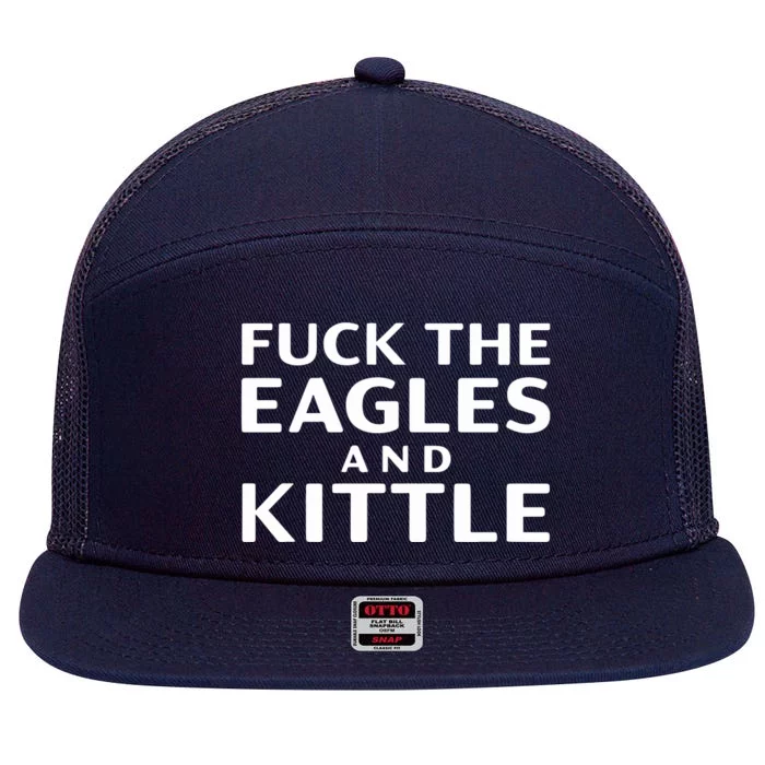 Fuck Eagles And Kittle 7 Panel Mesh Trucker Snapback Hat