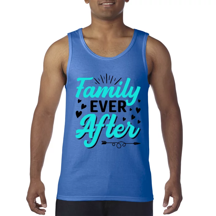 Family Ever After Design Adoption Adopted Adopt Graphic Meaningful Gift Tank Top