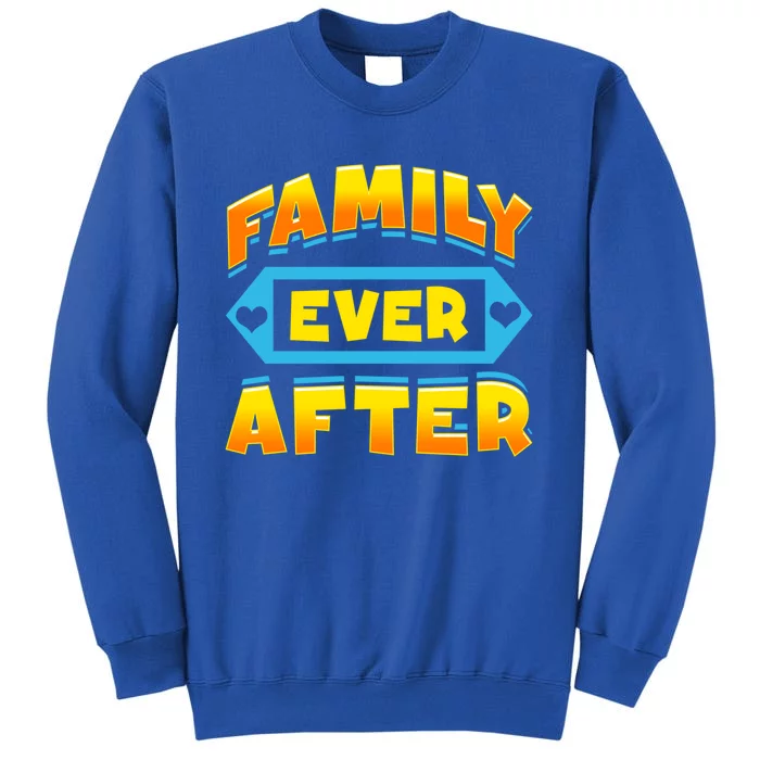 Family Ever After Happy Adoption Awareness Month Cute Gift Sweatshirt