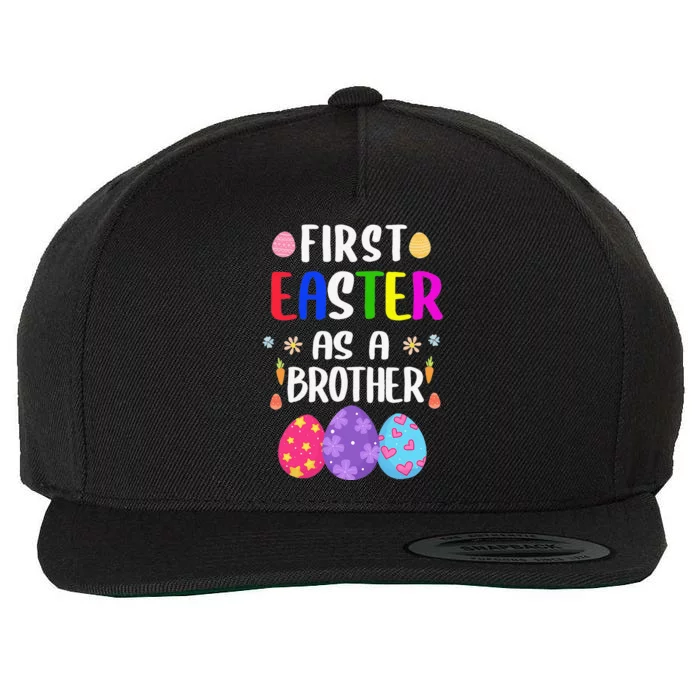 First Easter As A Brother Funny Easter Day Gift New Brother Wool Snapback Cap