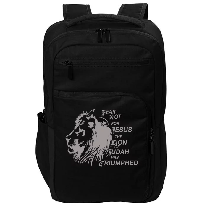 Fear Not For Jesus The Lion Of Judah Has Triumphed Impact Tech Backpack