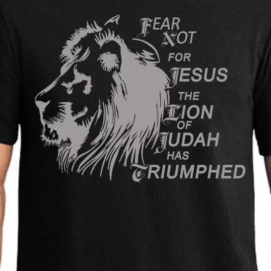 Fear Not For Jesus The Lion Of Judah Has Triumphed Pajama Set