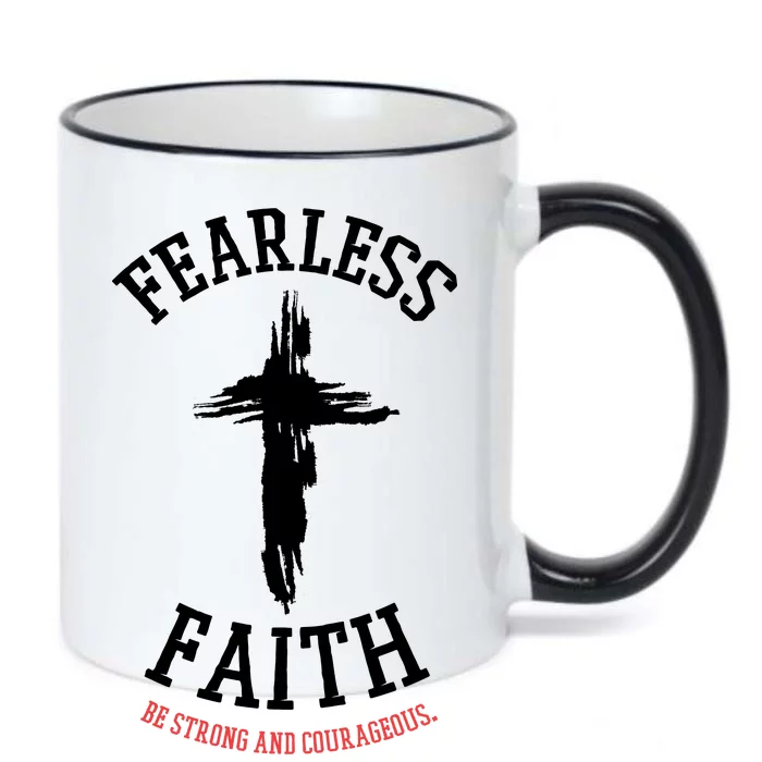 Fearless Faith Be Strong And Courageous Black Color Changing Mug