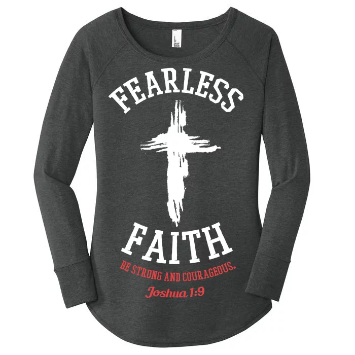 Fearless Faith Be Strong And Courageous Women's Perfect Tri Tunic Long Sleeve Shirt