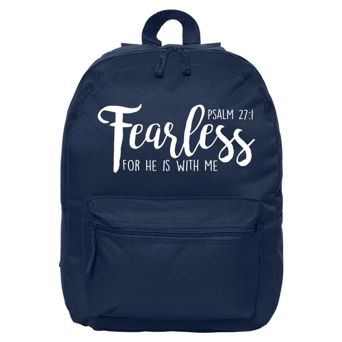 Fearless For He With Me Psalm 27:1 16 in Basic Backpack