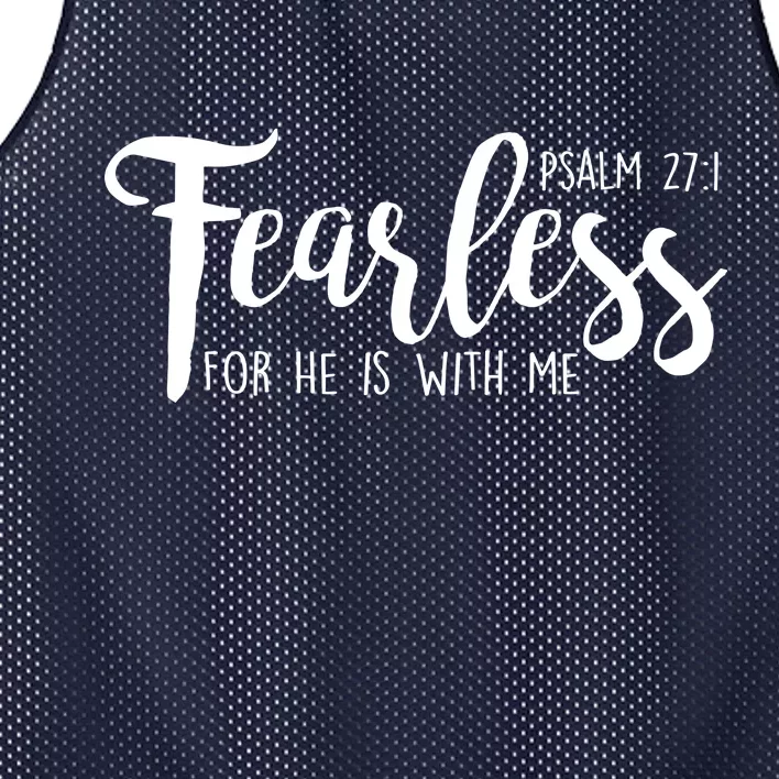 Fearless For He With Me Psalm 27:1 Mesh Reversible Basketball Jersey Tank