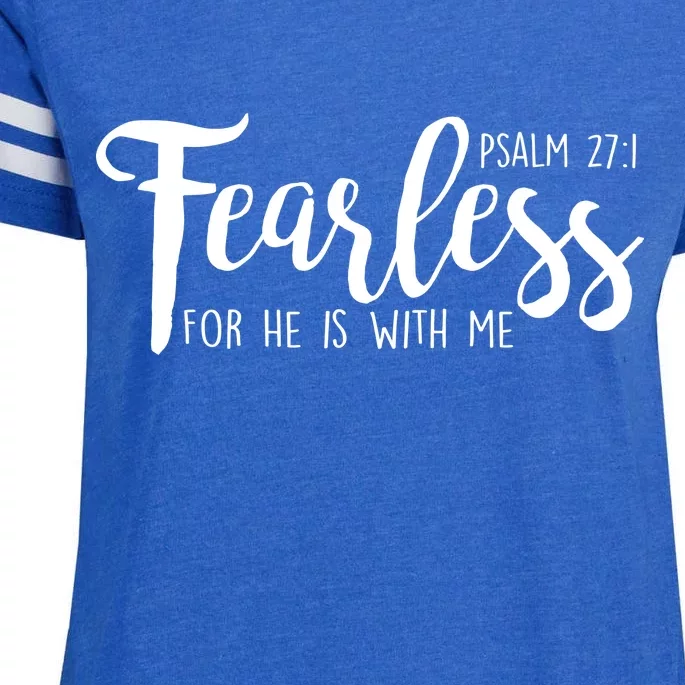 Fearless For He With Me Psalm 27:1 Enza Ladies Jersey Football T-Shirt