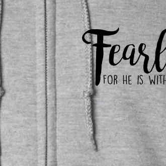 Fearless For He With Me Psalm 27:1 Full Zip Hoodie