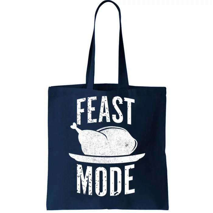 Feast Mode Tote Bag