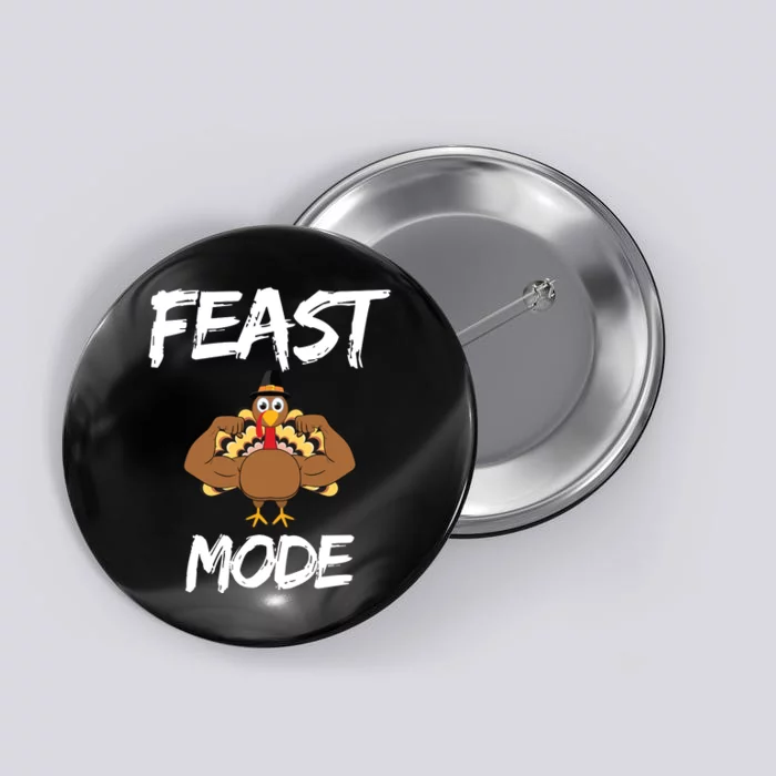 Feast Mode Thanksgiving Turkey Biceps Button