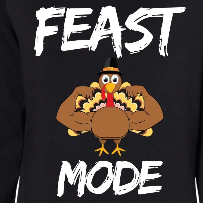 Feast Mode Thanksgiving Turkey Biceps Womens California Wash Sweatshirt