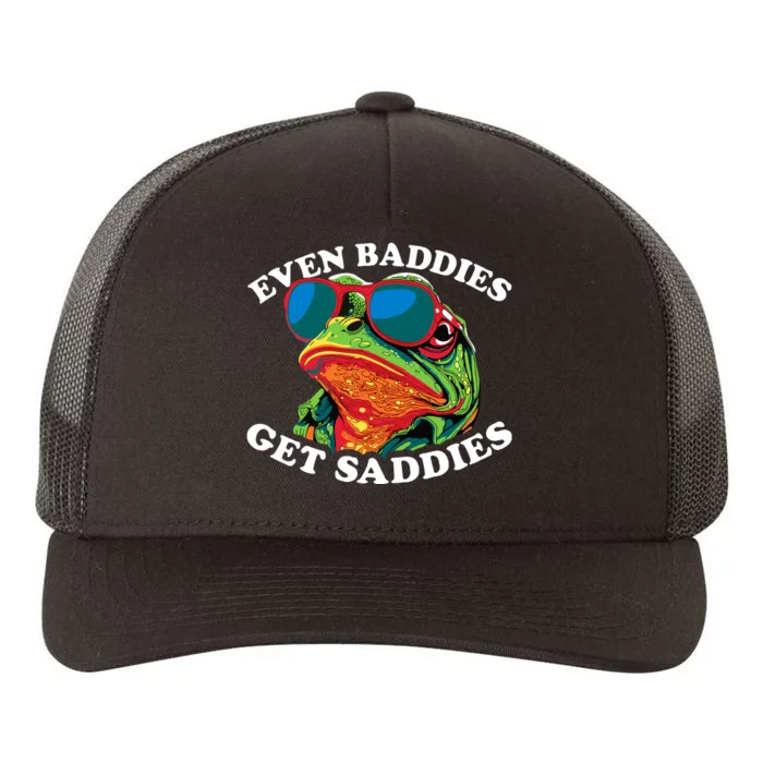 Funny Even Baddies Get Saddies Frog Yupoong Adult 5-Panel Trucker Hat