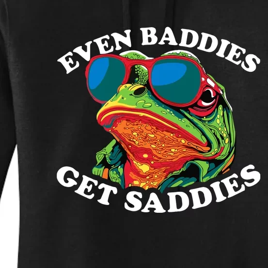 Funny Even Baddies Get Saddies Frog Women's Pullover Hoodie