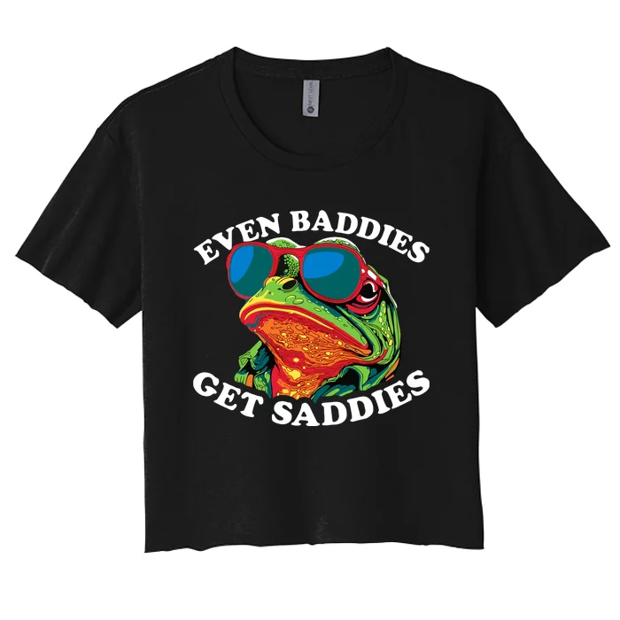 Funny Even Baddies Get Saddies Frog Women's Crop Top Tee