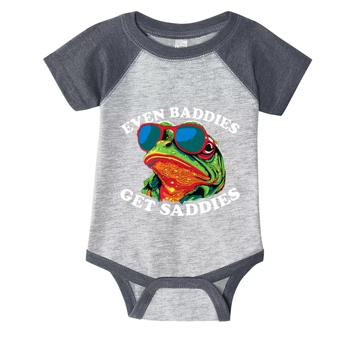 Funny Even Baddies Get Saddies Frog Infant Baby Jersey Bodysuit