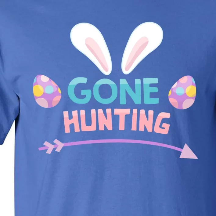 Funny Easter Basket Egg Gone Hunting Funny Gift Tall T-Shirt