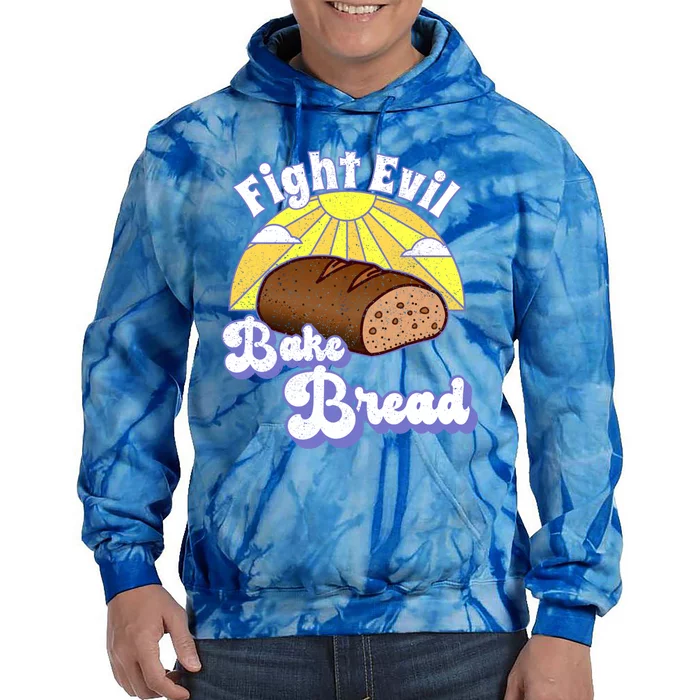 Fight Evil Bake Bread Happy Hero Pastry Cake Bread Baker Meaningful Gift Tie Dye Hoodie