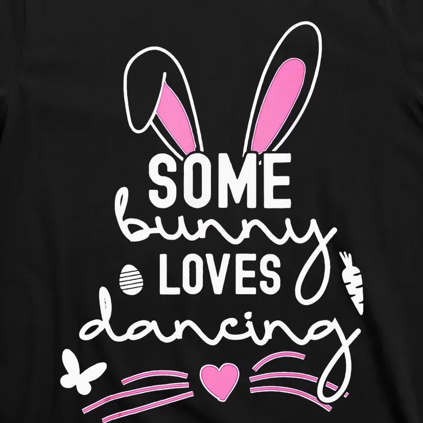 Funny Easter Bunny Ears Dancing Dance Lover Pun T-Shirt