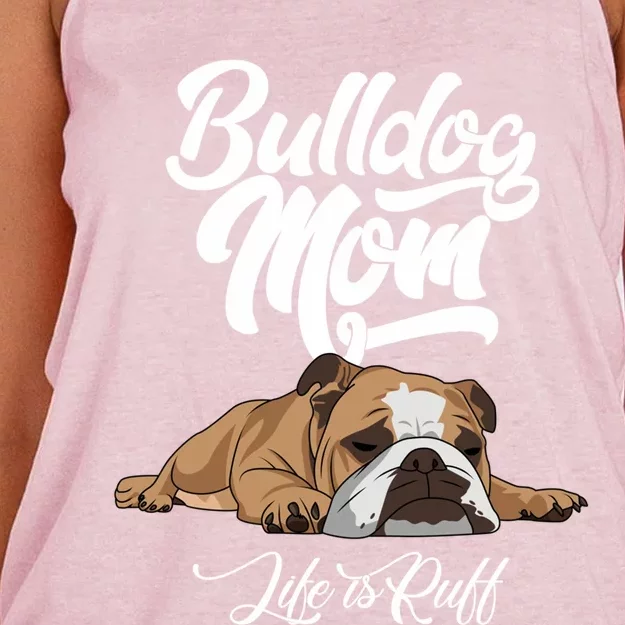 Funny English Bulldog Apparel Gift Funny Bulldog Mom Life Is Ruff Gift Women's Knotted Racerback Tank