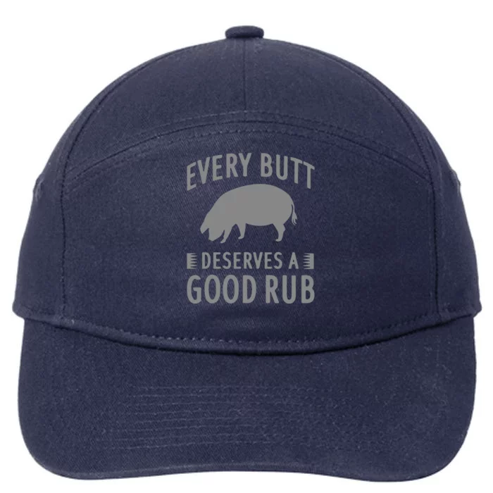 Funny Every Butt Deserves A Good Rub Gift Grill 7-Panel Snapback Hat