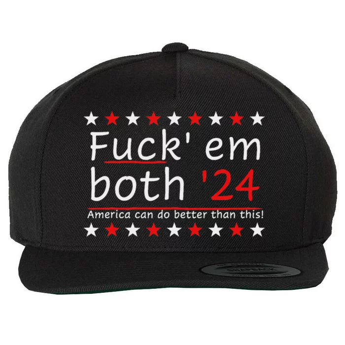 Fuck Em Both 24 America Improvement Wool Snapback Cap