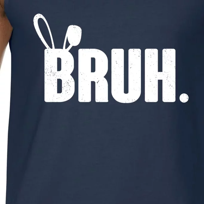 Funny Easter Bruh Bunny Rabbit Ears Comfort Colors® Tank Top