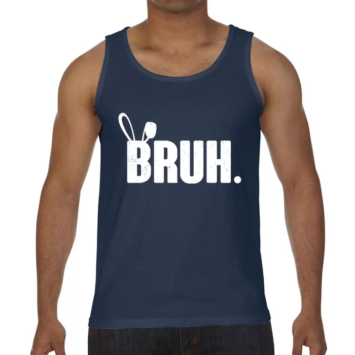 Funny Easter Bruh Bunny Rabbit Ears Comfort Colors® Tank Top