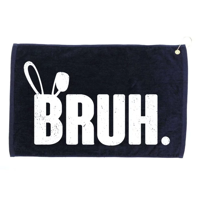 Funny Easter Bruh Bunny Rabbit Ears Grommeted Golf Towel