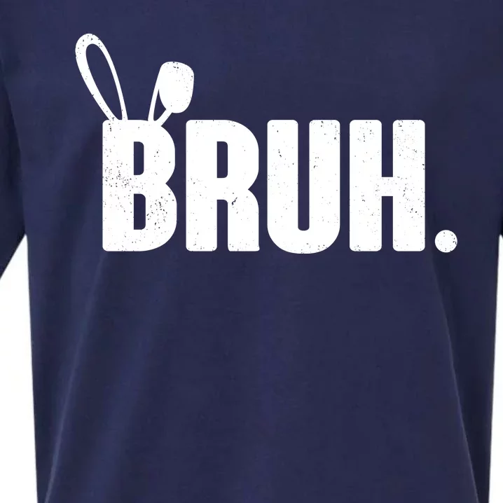 Funny Easter Bruh Bunny Rabbit Ears Sueded Cloud Jersey T-Shirt