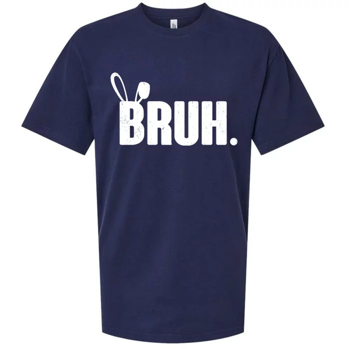 Funny Easter Bruh Bunny Rabbit Ears Sueded Cloud Jersey T-Shirt