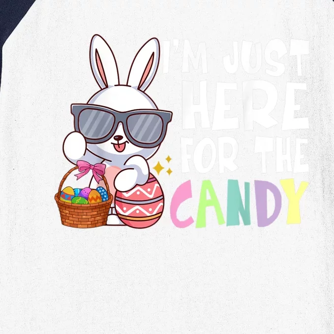 Funny Easter Bunny I'm Just Here For Easter Candy Baseball Sleeve Shirt