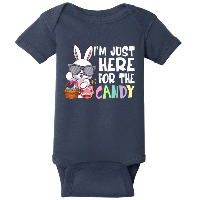 Funny Easter Bunny I'm Just Here For Easter Candy Baby Bodysuit