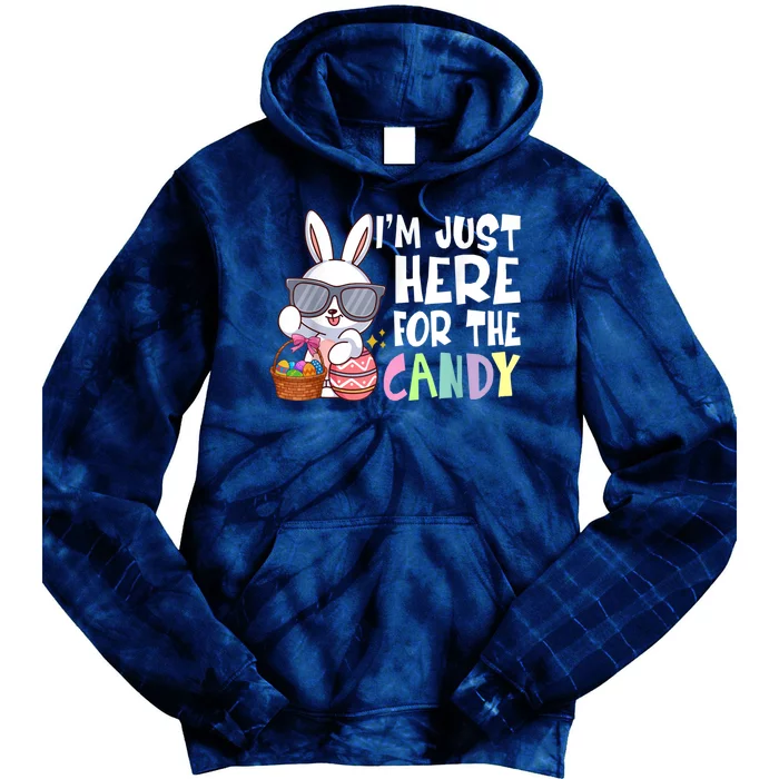 Funny Easter Bunny I'm Just Here For Easter Candy Tie Dye Hoodie