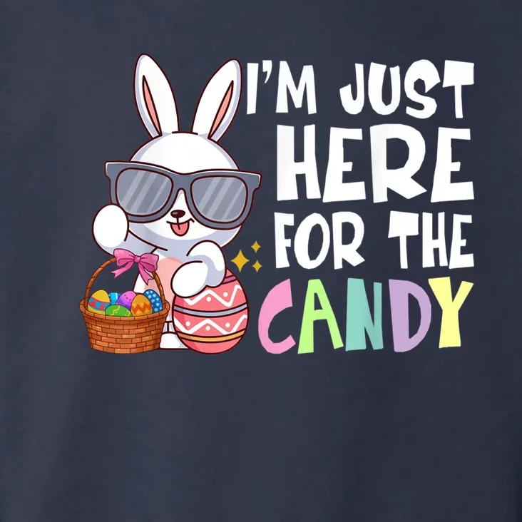 Funny Easter Bunny I'm Just Here For Easter Candy Toddler Hoodie