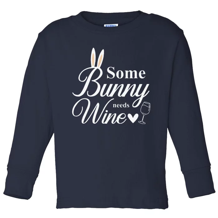 Funny Easter Bunny Wine Lovers Cute Bunny Ears Toddler Long Sleeve Shirt